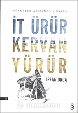 İt Ürür Kervan Yürür