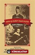 Sahra-yı Kebir'i Nasıl Geçtim