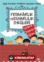 Fedakarlık ve Duyarlılık Öyküleri / Öykülerle Değerler Eğitimi