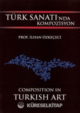 Türk Sanatında Kompozisyon