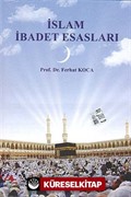 İslam İbadet Esasları