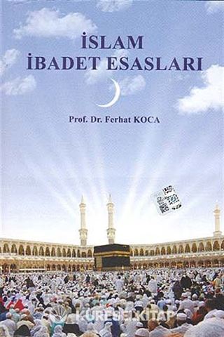 İslam İbadet Esasları