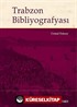 Trabzon Bibliyografyası