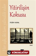 Yitirilişin Kokusu