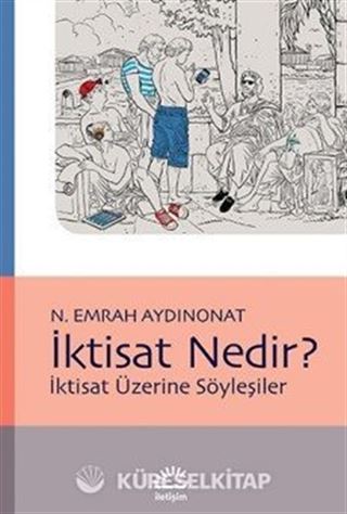 İktisat Nedir?
