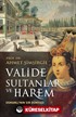 Valide Sultanlar ve Harem