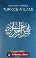 Kur'an-ı Kerim Türkçe Anlamı
