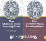Dünya İş Kültürlerini Anlamak - Avrupa Birliği Ülkeleri (2 Cilt Takım)