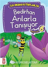 Bedirhan Arılarla Tanışıyor -6 / İlk Okuma Kitaplarım