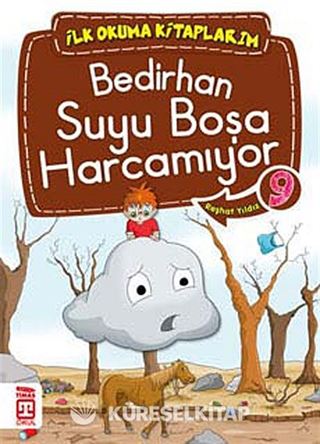 Bedirhan Suyu Boşa Harcamıyor -9 / İlk Okuma Kitaplarım
