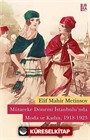 Mütareke Dönemi İstanbulu'nda Moda ve Kadın (1918-1923)