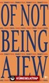 Of Not Being A Jew