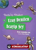 Uzay Denilen Acayip Şey / Deniz'in Düşleri -3