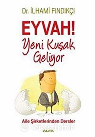 Eyvah! Yeni Kuşak Geliyor