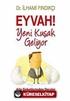 Eyvah! Yeni Kuşak Geliyor