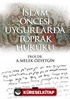 İslam Öncesi Uygurlarda Toprak Hukuku