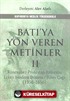 Batı'ya Yön Veren Metinler II