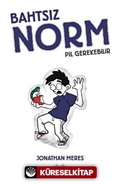Bahtsız Norm - Pil Gerekebilir