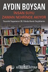 İnsan Suyu Zaman Nehrinde Akıyor