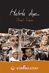 Hatırla Diye...