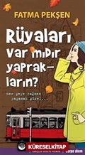 Rüyaları var mıdır Yaprakların?