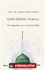 Kimi Örnek Almalı