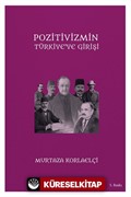 Pozitivizmin Türkiye'ye Girişi