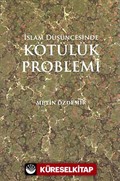 İslam Düşüncesinde Kötülük Problemi