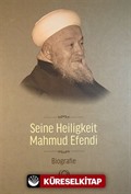 Seine Heiligkeit Mahmud Efendi