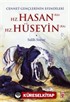 Cennet Gençlerinin Efendileri - Hz. Hasan / Hz. Hüseyin