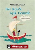 Piri Reis'le Açık Denizde