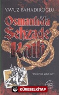 Osmanlı'da Şehzade Katli