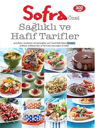 Sofra Özel Sağlıklı ve Hafif Tarifler (302 Tarif)