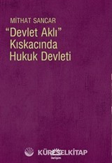 Devlet Aklı Kıskacında Hukuk Devleti