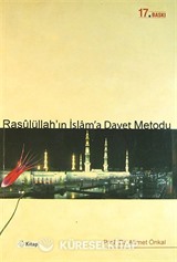 Rasulüllah'ın İslam'a Davet Metodu