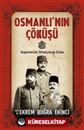 Osmanlı'nın Çöküşü