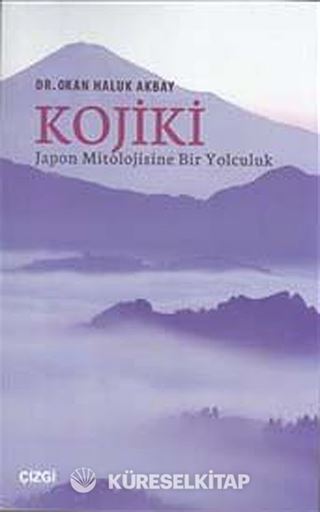 Kojiki: Japon Mitolojisine Bir Yolculuk