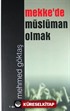 Mekke'de Müslüman Olmak