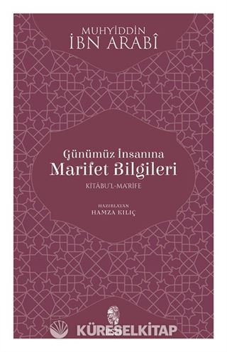Günümüz İnsanına Marifet Bilgileri
