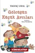 Gölcüğün Küçük Avcıları