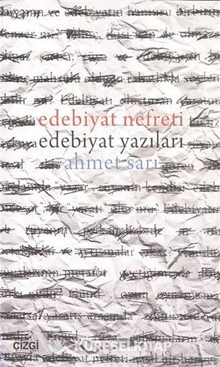 Edebiyat Nefreti Edebiyat Yazıları