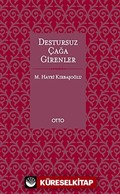 Destursuz Çağa Girenler