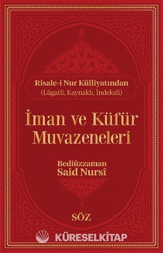 İman ve Küfür Muvazeneleri (Şamua, İki Renk, İthal Termo Deri Cilt Büyük Boy)