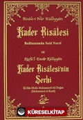 Kader Risalesi ve Keşfü'l-Envar Külliyatı Kader Risalesi'nin Şerhi