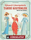 Eğlenceli Çıkartmalarla Tarihi Kostümler