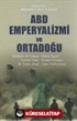 ABD Emperyalizmi ve Ortadoğu