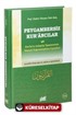 Peygambersiz Kur'ancılar ve Kur'an'ın Anlaşılıp Yaşanmasında Sünneti Değersizleştirme Gayretleri