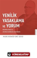 Yenilik Yasaklama ve Yorum