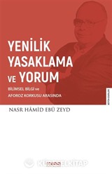 Yenilik Yasaklama ve Yorum