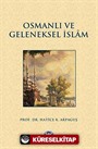 Osmanlı ve Geleneksel İslam